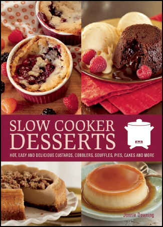 Slow Cooker Desserts Recipe Book Photo