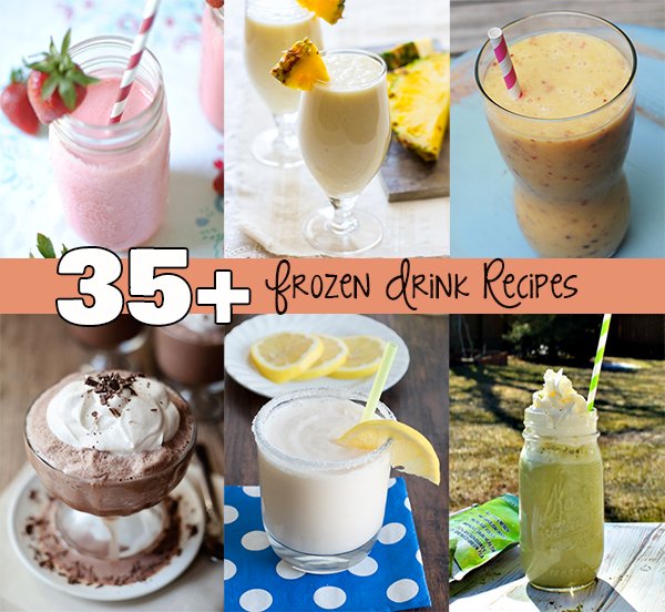 35+ Frozen Drink Recipes